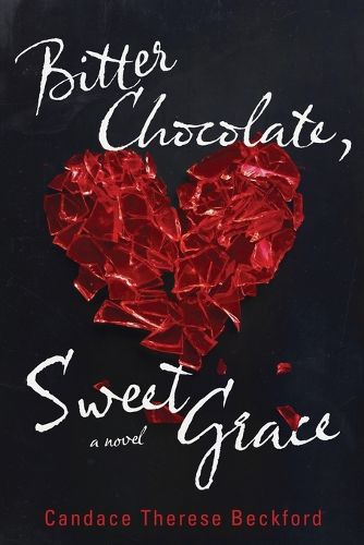 Cover image for Bitter Chocolate, Sweet Grace