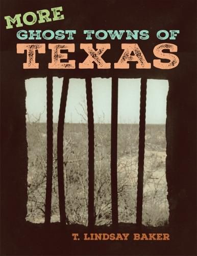 Cover image for More Ghost Towns of Texas