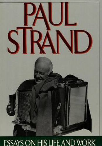 Cover image for Paul Strand: Essays on His Life and Work