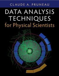 Cover image for Data Analysis Techniques for Physical Scientists
