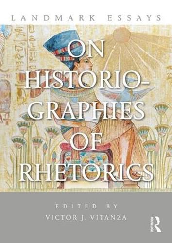 Cover image for Landmark Essays on Historiographies of Rhetorics