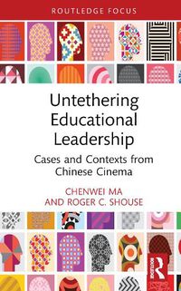 Cover image for Untethering Educational Leadership