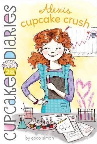 Cover image for Alexis Cupcake Crush: Volume 28