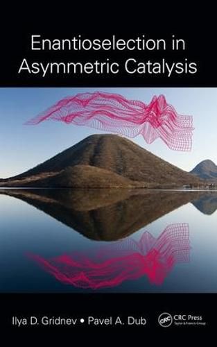 Cover image for Enantioselection in Asymmetric Catalysis