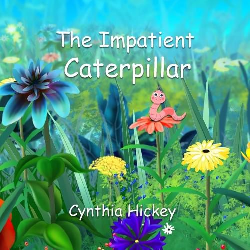 Cover image for The Impatient Caterpillar