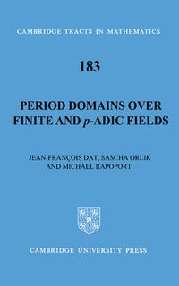 Cover image for Period Domains over Finite and p-adic Fields