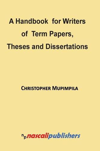 Cover image for A Handbook for Writers of Term Papers, Theses and Dissertations