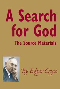 Cover image for A Search for God: The Source Materials