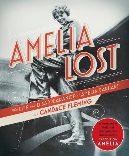 Cover image for Amelia Lost: The Life and Disappearance of Amelia Earhart