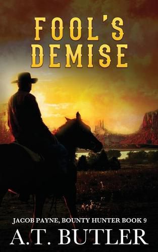 Cover image for Fool's Demise: A Western Adventure