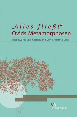 Cover image for 'Alles Flieat': Ovids Metamorphosen Y Christina Lang