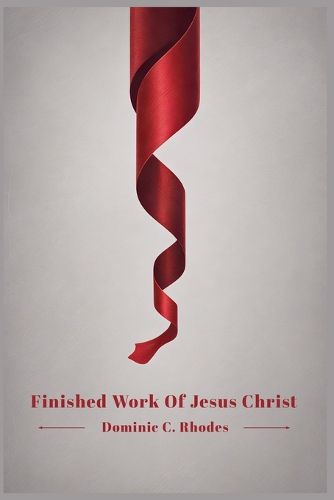 Cover image for Finished Work Of Jesus Christ