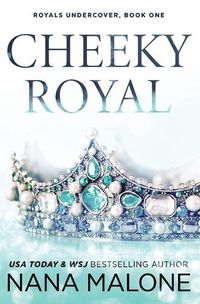 Cover image for Cheeky Royal