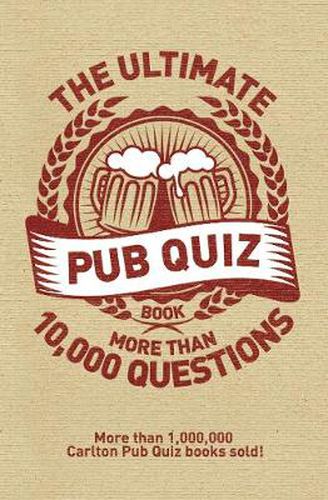 Cover image for The Ultimate Pub Quiz Book: More than 10,000 questions!