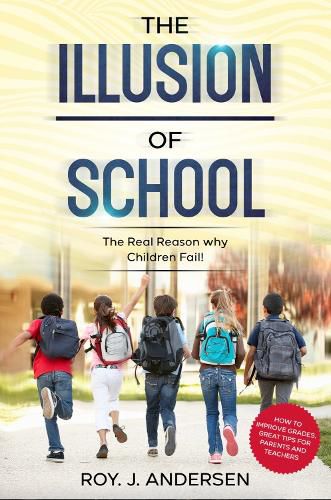 Cover image for The Illusion of School