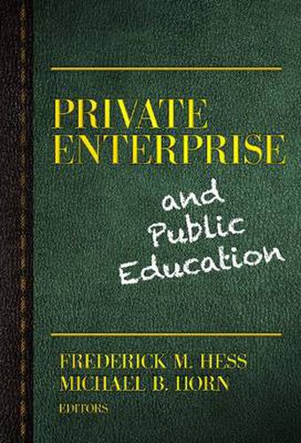 Cover image for Private Enterprise and Public Education