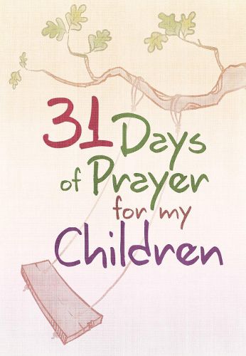 31 Days of Prayer for My Children