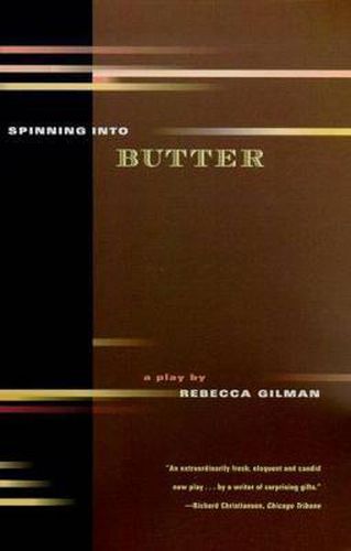 Cover image for Spinning Into Butter: A Play