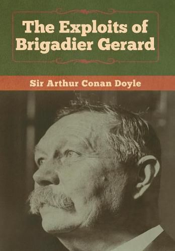 Cover image for The Exploits of Brigadier Gerard