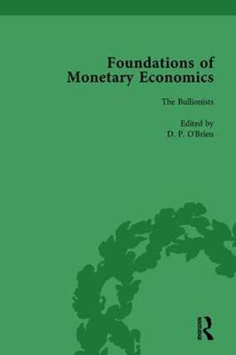 Cover image for Foundations of Monetary Economics, Vol. 2: The Bullionists