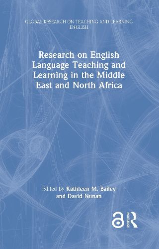 Research on English Language Teaching and Learning in the Middle East and North Africa