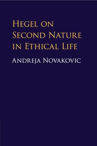 Cover image for Hegel on Second Nature in Ethical Life