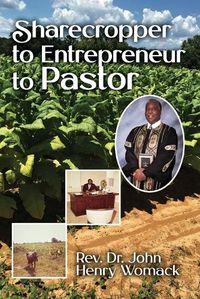 Cover image for Sharecropper to Entrepreneur to Pastor