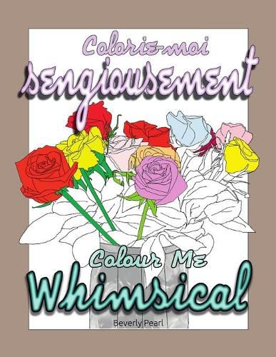 Cover image for Colorie-Moi Sengiousement / Colour Me Whimsical