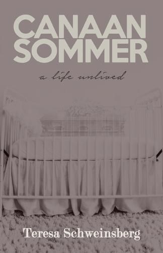 Cover image for Canaan Sommer: A Life Unlived