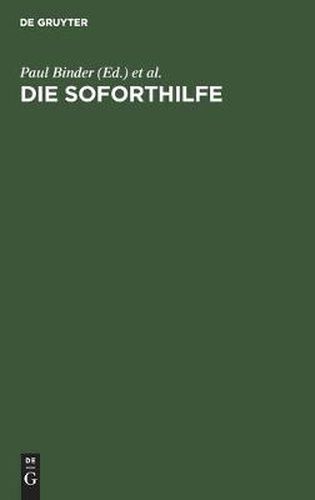 Cover image for Die Soforthilfe: Die Leistungen Auf Grund Des Soforthilfegesetzes