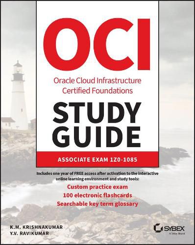 Oracle Cloud Infrastructure Foundations Associate Study Guide: Exam 1Z0-1085