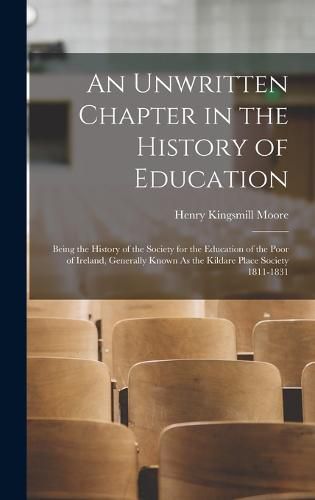 Cover image for An Unwritten Chapter in the History of Education