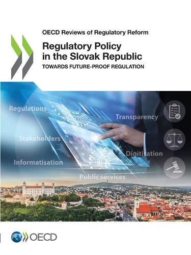 Cover image for Regulatory policy in the Slovak Republic: towards future-proof regulation