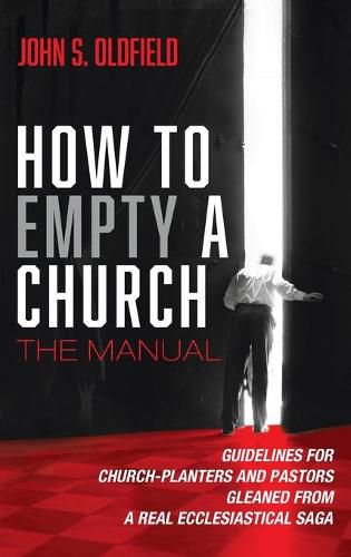 Cover image for How to Empty a Church: The Manual