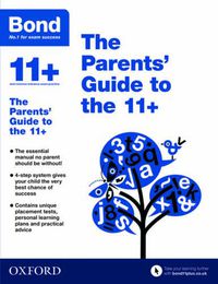 Cover image for Bond 11+: The Parents' Guide to the 11+