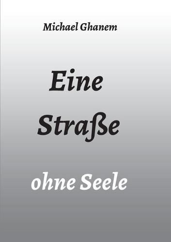 Cover image for Eine Strasse ohne Seele