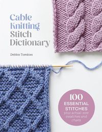 Cover image for Cable Knitting Stitch Dictionary