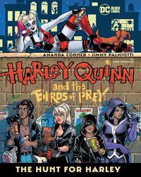 Cover image for Harley Quinn and the Birds of Prey: The Hunt for Harley