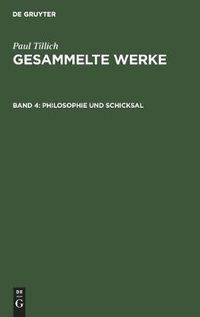 Cover image for Philosophie Und Schicksal: Schriften Zur Erkenntnislehre Und Existenzphilosophie