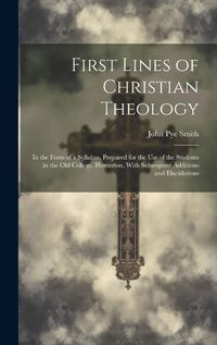 Cover image for First Lines of Christian Theology