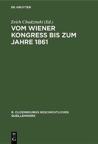 Vom Wiener Kongress Bis Zum Jahre 1861