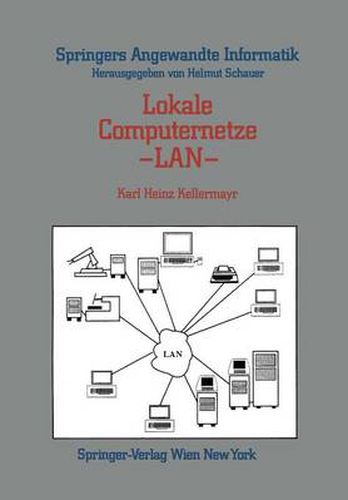 Cover image for Lokale Computernetze - LAN: Technologische Grundlagen, Architektur, UEbersicht und Anwendungsbereiche