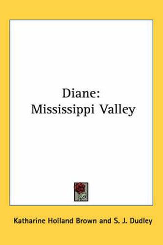 Diane: Mississippi Valley