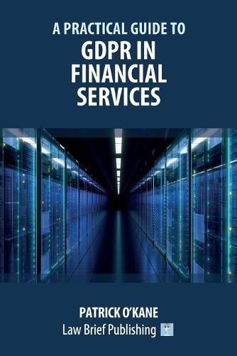 A Practical Guide to GDPR in Financial Services