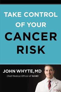 Cover image for Take Control of Your Cancer Risk