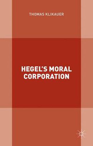 Cover image for Hegel's Moral Corporation