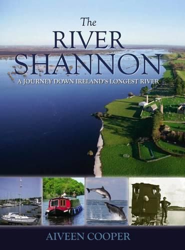 Cover image for The River Shannon: A Journey Down Ireland's Longest River