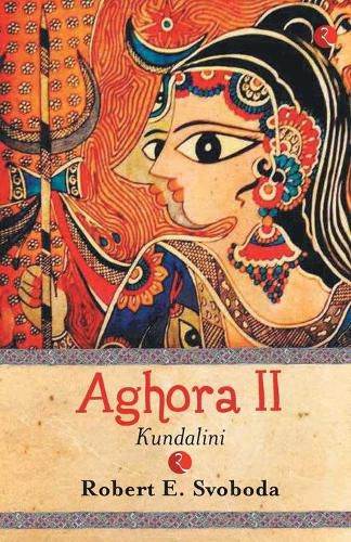 Aghora II: Kundalini