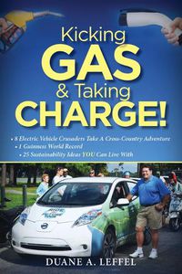 Cover image for Kicking Gas and Taking Charge!: How 8 Electric Vehicle Crusaders Set a Guinness World Record