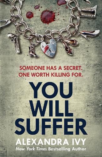 Cover image for You Will Suffer: A gripping, chilling, unputdownable thriller